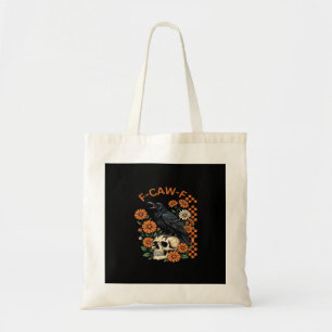 Krähe Rabe F-Caw-F Lustiges Halloween Gothic Kreat Tragetasche