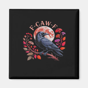 Krähe Rabe Lustig F-Caw-F Oversized Vintage Grafik Magnet