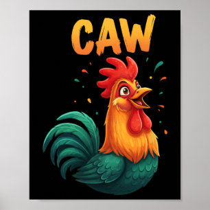 Krähenhahn Hühnerfarm Tier Lustig Bauernhof Liebha Poster