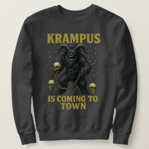 Krampus kommt in die Stadt Krampus Weihnachten Sweatshirt