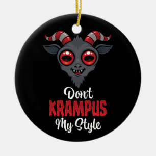 Krampus meinen Stil nicht Keramik Ornament