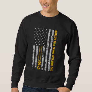 Kranbetreiber Hook American Flag World S Best Lin Sweatshirt