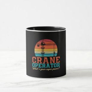 Kranbetreiber Was ist Ihr Supermachtarbeiter? Tasse