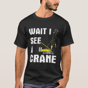 Krane-Krane-Betreiber mit schwerer Ausrüstung T-Shirt