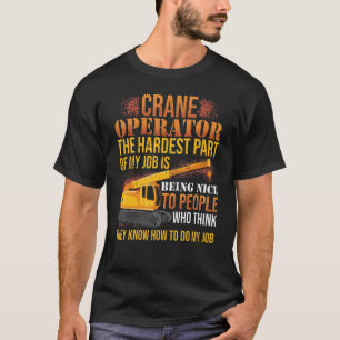 Kranführer für schwere Geräte T-Shirt