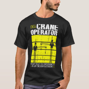 Kranführer-Gabelstaplerkran für Kranarbeiten T-Shirt