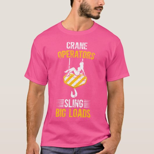 Kranführer Lustig Kranführer Kranfahrer T-Shirt (Vorderseite)