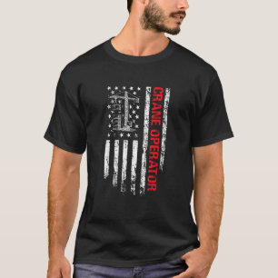 Kranführer US-Flagge  Kranführer T-Shirt