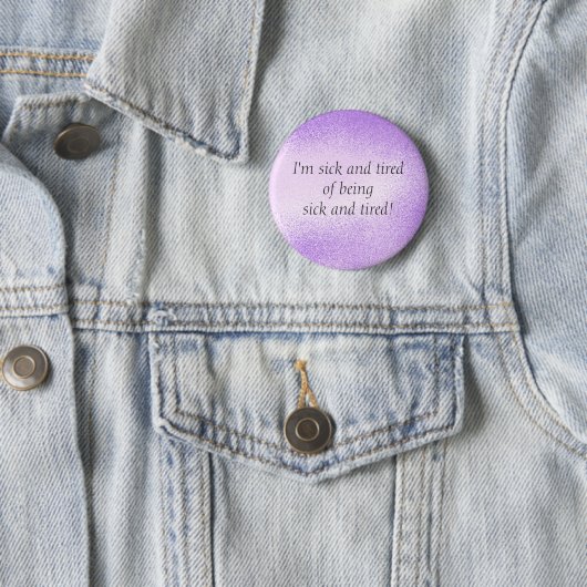 Krank und müde - Button (Beispiel)