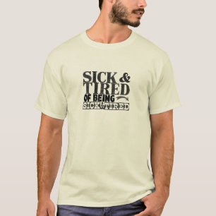 Krank und müde vom Sein krankes und müdes T-Shir T-Shirt