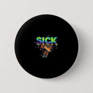 Kranke Sieben Meme Graffiti Tropf Spaß Wortspiel Button