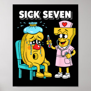 Kranke Sieben Meme Sechs Sieben Krank 7 Lustige Kr Poster