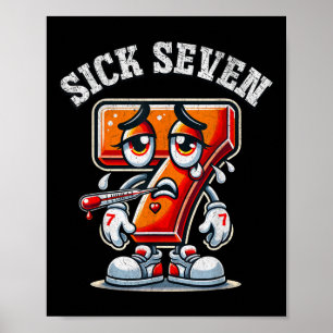 Kranke Sieben Meme T-Shirt Sechs Sieben Lustiger W Poster