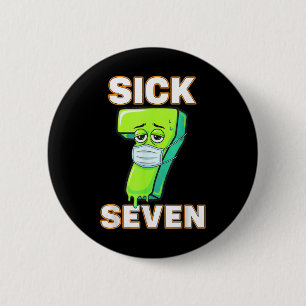 Kranke Sieben Meme T-Shirt Sechs Sieben Spaß Worts Button