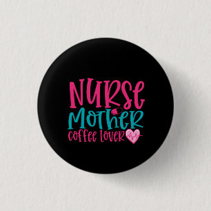 Krankengeschenk Krankenschwester Mutter Kaffee Lov Button