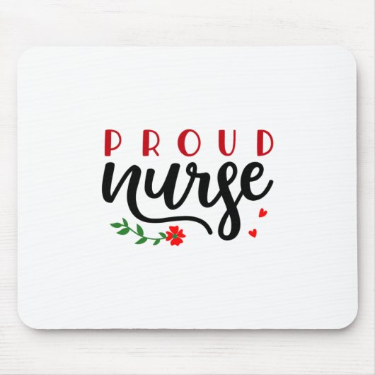 Krankengeschenk Proud Nurse Mousepad (Vorne)