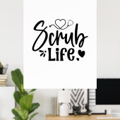 Krankengeschenk Scrub Life Poster (Heimbüro)