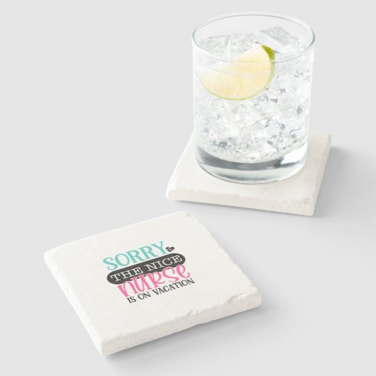 Krankengeschenk Sorry, dass die Nurse ist auf Urla Steinuntersetzer (Seitenansicht)