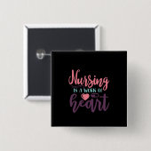 Krankenpflege ist ein Werk des Herzens Button (Vorne & Hinten)