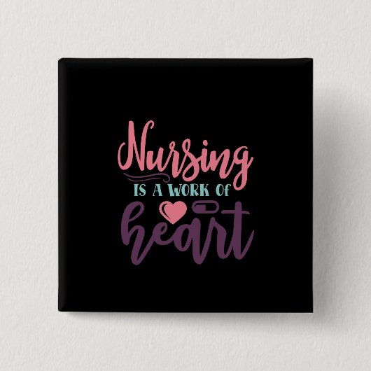 Krankenpflege ist ein Werk des Herzens Button (Vorderseite)
