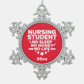 Krankenpflege Student kein schlafendes Geld Person Schneeflocken Zinn-Ornament (Vorderseite)