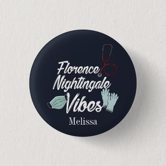 Krankenpflege Student Nightingale Vibes Personalis Button (Vorderseite)