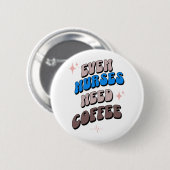 Krankenpflege und Kaffee Button (Vorne & Hinten)