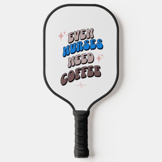 Krankenpflege und Kaffee Pickleball Schläger (Vorderseite)