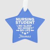 Krankenpflege Uni Student kein Leben oder Geld Ornament (Rückseite)