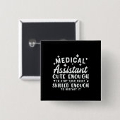 Krankenpflegeassistent Niedlich genug Button (Vorne & Hinten)