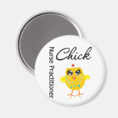 Krankenpfleger Chick Nurse Practitioner Magnet (Vorderseite/Rückseite)