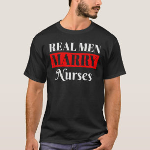 Krankenpfleger Ehemann Echte Männer heiraten Krank T-Shirt
