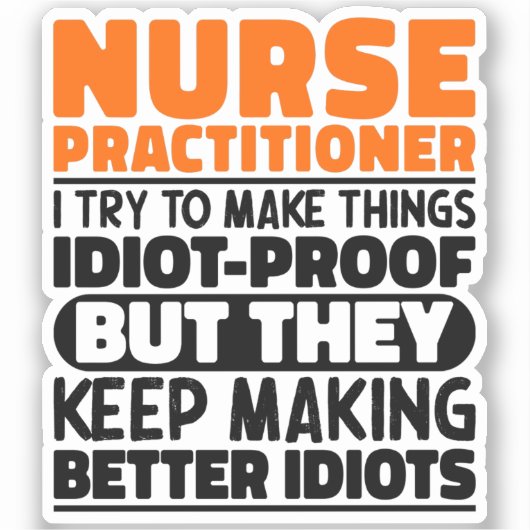 Krankenpfleger Ich versuche, die Dinge Niedlich zu Aufkleber (Vorderseite)