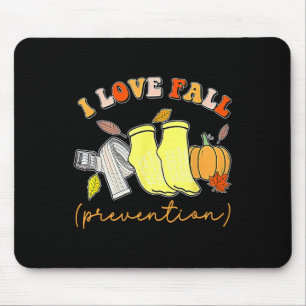 Krankenpflegerin Fall Ich liebe Sturzprävention Fa Mousepad
