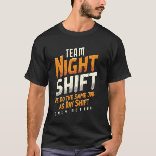 Krankenpflegerin - Pflege - Team-Nachtschicht T-Shirt