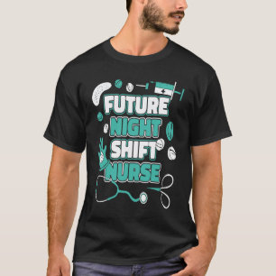 Krankenpflegerin Zukunft Krankenhauspfleger Kranke T-Shirt