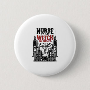 Krankenschwester bei Tag, Hexe bei Nacht Halloween Button
