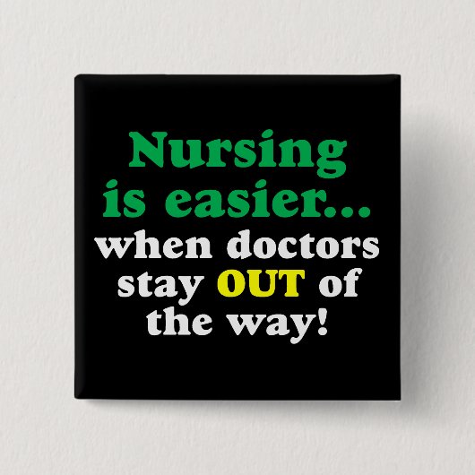 Krankenschwester - bleibe Sie einfach schwer Button (Vorderseite)