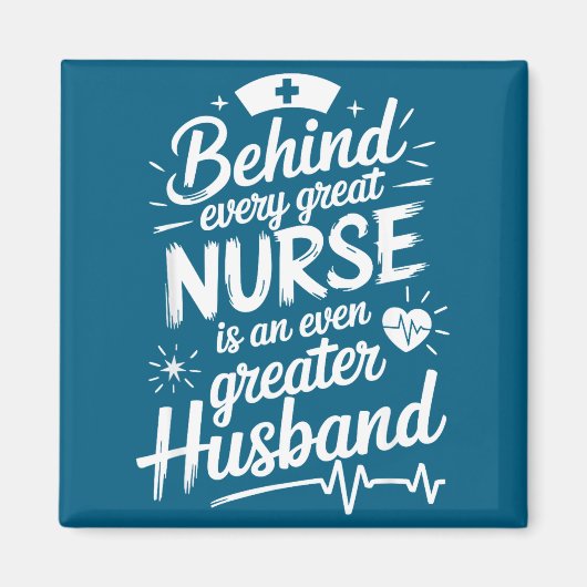 Krankenschwester-Ehefrau-Zitat für Ehemann-Design Magnet (Vorne)
