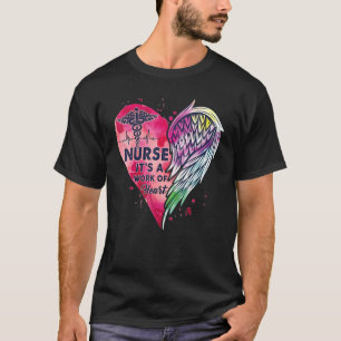 Krankenschwester Es ist ein Werk des Herzkrankenhe T-Shirt