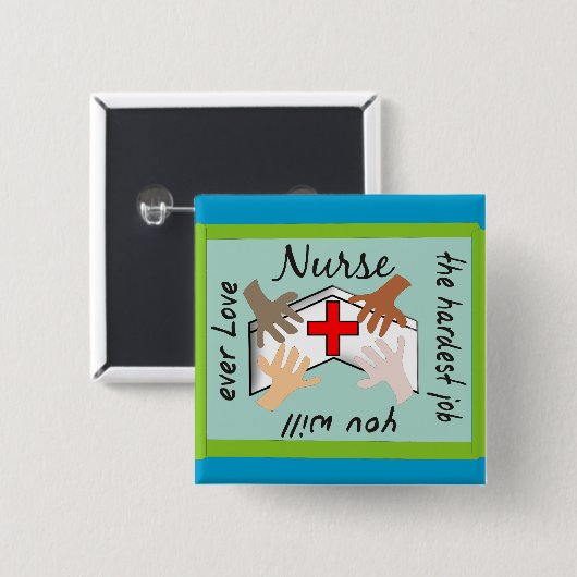Krankenschwester-"härtester Job, den Sie überhaupt Button (Vorne & Hinten)
