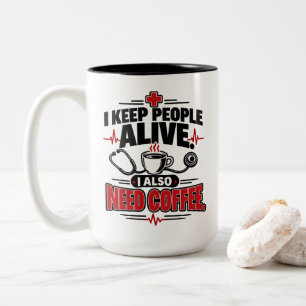 Krankenschwester I Halte Menschen Am Leben Ich Bra Zweifarbige Tasse