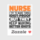 Krankenschwester Ich versuche, Dinge zu nähren, Lu Aufkleber (Blatt)