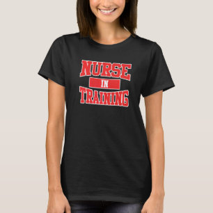 Krankenschwester in Ausbildung Pflegeschüler zukün T-Shirt