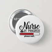 Krankenschwester in Entwicklung Funny Nursing Scho Button (Vorne & Hinten)