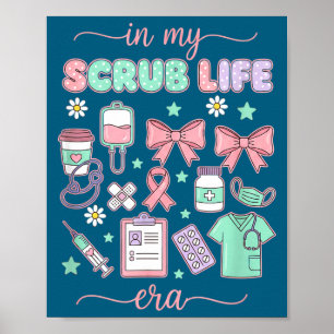 Krankenschwester in meiner Scrub Life-Ära, Coquett Poster