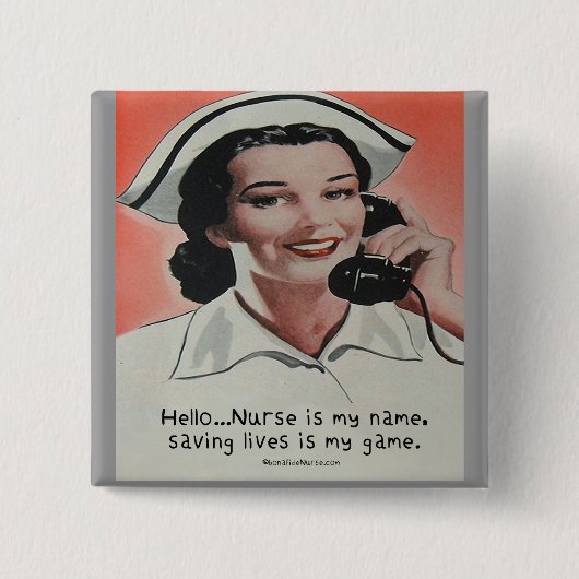 Krankenschwester ist mein Name Button (Vorderseite)
