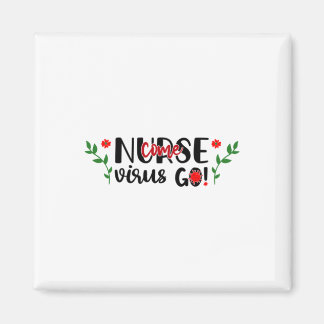 Krankenschwester Krankenschwester kommt Virus Go Magnet