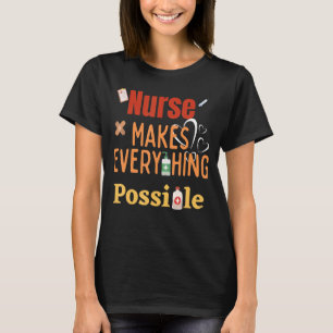 Krankenschwester macht alles möglich am besten und T-Shirt
