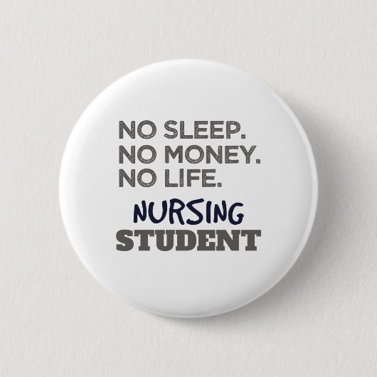 Krankenschwester Meme No Sleep Money Krankenpflege Button (Vorderseite)